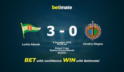 Vorhersage, Quoten und Wetttipps für Lechia Gdansk gegen Chrobry Glogow 12.09.2023