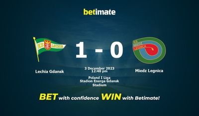 Lechia Gdansk gegen Miedz Legnica Vorhersage, Quoten und Wetttipps 12.03.2023