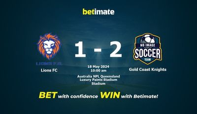Lions FC gegen Gold Coast Knights Vorhersage, Quoten und Wetttipps 18.05.2024