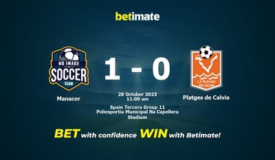 Manacor vs. Platges de Calvia Vorhersage, Quoten und Wetttipps 28.10.2023