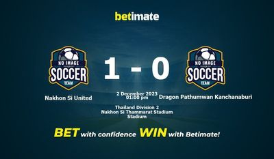 Nakhon Si United gegen Dragon Pathumwan Kanchanaburi Vorhersage, Quoten und Wetttipps 12.02.2023