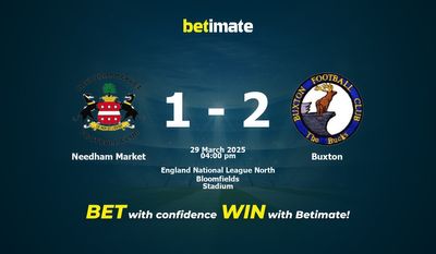 Needham Market vs. Buxton – Vorhersage, Quoten und Wett-Tipps – 29.03.2025