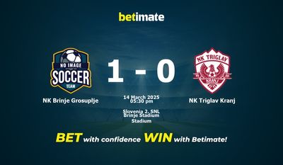 NK Brinje Grosuplje vs. NK Triglav Kranj Vorhersage, Quoten & Wetttipps 14.03.2025