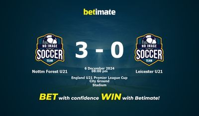 Nottm Forest U21 vs. Leicester U21 Vorhersage, Quoten und Wetttipps 12.06.2024