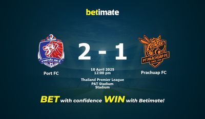 Port FC vs. Prachuap FC Vorhersage, Quoten und Wetttipps 04.10.2025