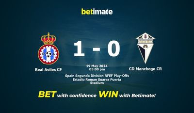 Real Aviles CF gegen CD Manchego CR Vorhersage, Quoten und Wetttipps 19.05.2024