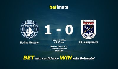 Rodina Moskau gegen FK Leningradets Vorhersage, Quoten und Wetttipps 14.04.2024