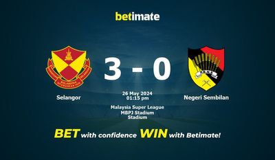 Selangor vs. Negeri Sembilan Vorhersage, Quoten und Wetttipps 26.05.2024