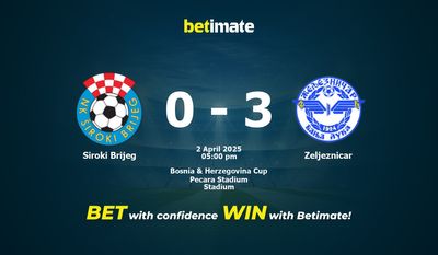 Siroki Brijeg vs. Zeljeznicar Vorhersage, Quoten und Wetttipps 04.02.2025