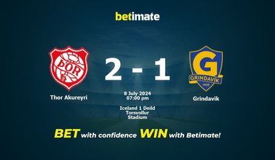 Thor Akureyri vs. Grindavik – Vorhersage, Quoten und Wetttipps 08.07.2024