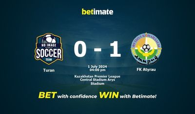 Turan vs. FK Atyrau – Prognose, Quoten und Wetttipps 01.07.2024