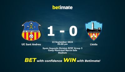 UE Sant Andreu gegen Lleida Vorhersage, Quoten und Wetttipps 22.09.2024