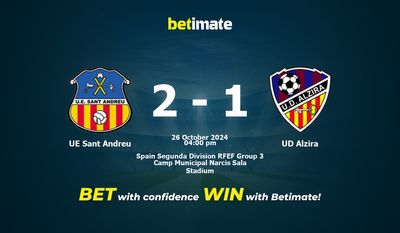 UE Sant Andreu vs. UD Alzira Vorhersage, Quoten und Wetttipps 26.10.2024