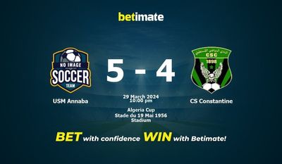 USM Annaba vs. CS Constantine Vorhersage, Quoten und Wetttipps 29.03.2024