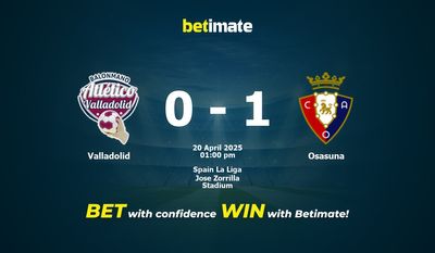 Valladolid vs. Osasuna – Vorhersage, Quoten und Wetttipps – 20.04.2025