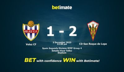 Velez CF gegen CD San Roque de Lepe Vorhersage, Quoten und Wetttipps 12.03.2023