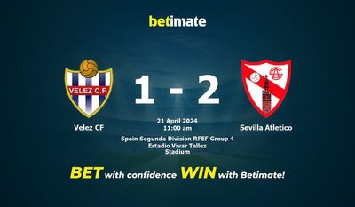 Velez CF gegen Sevilla Atletico Vorhersage, Quoten und Wetttipps 21.04.2024