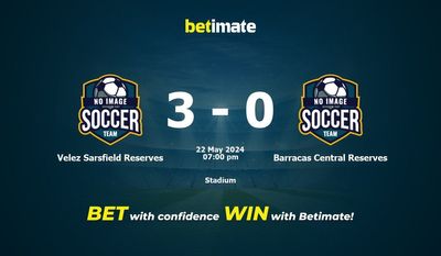 Velez Sarsfield Reserves vs. Barracas Central Reserves Vorhersage, Quoten und Wetttipps 22.05.2024
