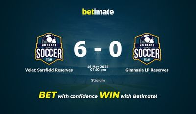 Velez Sarsfield Reserves vs. Gimnasia LP Reserves Vorhersage, Quoten und Wetttipps 16.05.2024