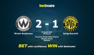Wacker Burghausen vs. SpVgg Bayreuth Vorhersage, Quoten & Wetttipps 19.04.2024
