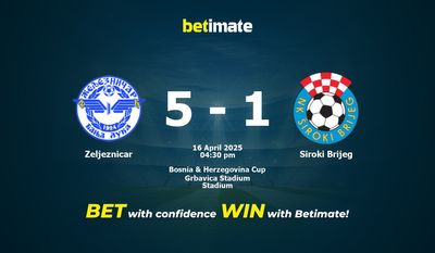 Zeljeznicar vs. Siroki Brijeg Vorhersage, Quoten und Wetttipps 16.04.2025