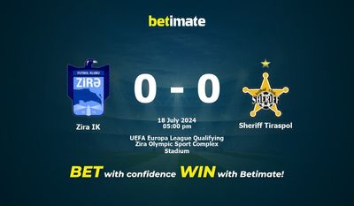 Zira IK vs. Sheriff Tiraspol Vorhersage, Quoten & Wetttipps 18.07.2024
