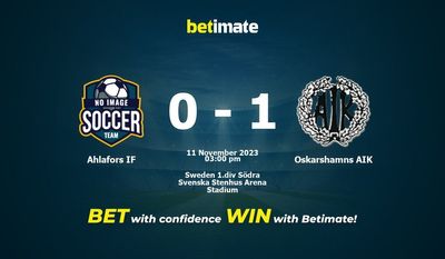 Ahlafors IF vs Oskarshamns AIK Forudsigelse, odds og væddemål 11/11/2023