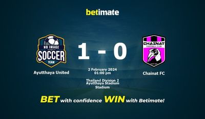 Ayutthaya United vs Chainat FC Forudsigelse, odds og væddemål 02/02/2024