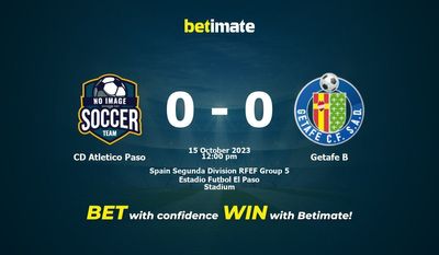 CD Atletico Paso vs Getafe B forudsigelse, odds og væddemål 15/10/2023