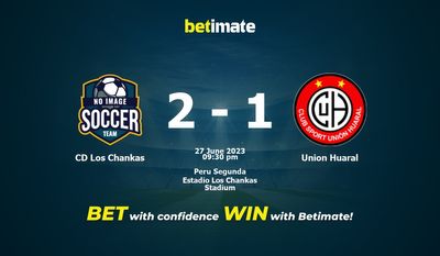 CD Los Chankas vs Union Huaral Forudsigelse, odds og væddemål 27/06/2023