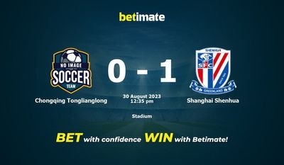 Chongqing Tonglianglong vs Shanghai Shenhua forudsigelse, odds og væddemålstips 30/08/2023