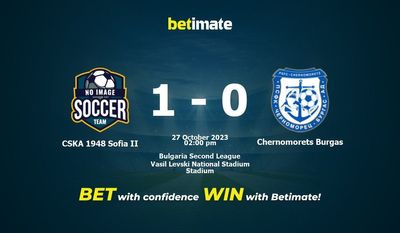 CSKA 1948 Sofia II vs Chernomorets Burgas forudsigelse, odds og væddemål 27/10/2023