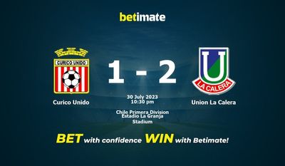Curico Unido vs Union La Calera Forudsigelse, odds og væddemål 30/07/2023