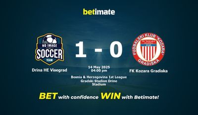 Drina HE Visegrad vs FK Kozara Gradiska Forudsigelse, odds og væddemål 14/05/2025