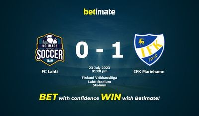 FC Lahti vs IFK Mariehamn Forudsigelse, odds og væddemål 23/07/2023