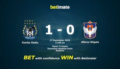Gamba Osaka vs Albirex Niigata Forudsigelse, odds og væddemål 17/09/2023