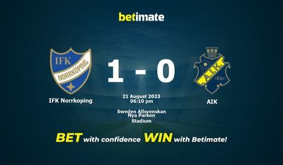IFK Norrkoping vs AIK Forudsigelse, Odds & Betting Tips 21/08/2023