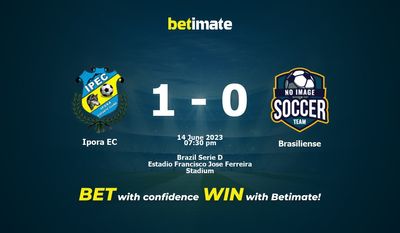 Ipora EC vs Brasiliense Forudsigelse, Odds & Betting Tips 14/06/2023