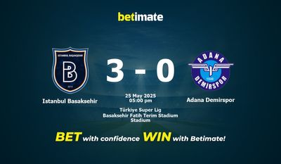 Istanbul Basaksehir vs Adana Demirspor Forudsigelse, odds og væddemål 25/05/2025