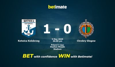 Kotwica Kolobrzeg vs Chrobry Glogow Forudsigelse, odds og væddemål 05/05/2025