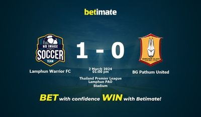 Lamphun Warrior FC vs BG Pathum United Forudsigelser, odds og væddemål 03/02/2024