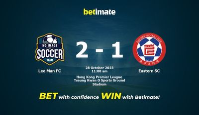 Lee Man FC vs Eastern SC Forudsigelse, odds og væddemål 28/10/2023