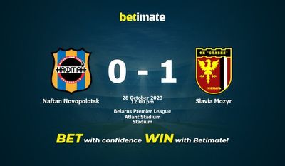 Naftan Novopolotsk vs Slavia Mozyr Forudsigelse, odds og væddemål 28/10/2023