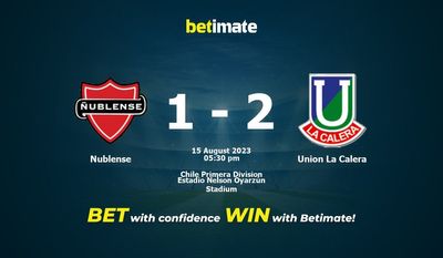 Nublense vs Union La Calera Forudsigelse, odds og væddemål 15/08/2023