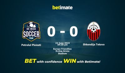 Petrolul Ploiesti vs Shkendija Tetovo Forudsigelse, odds og væddemålstips 22/06/2023