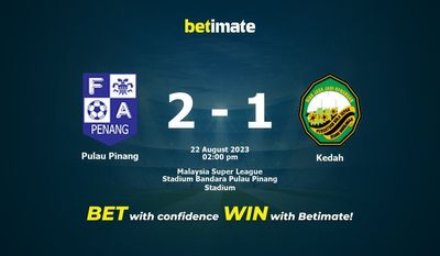 Pulau Pinang vs Kedah Forudsigelse, odds og væddemålstips 22/08/2023