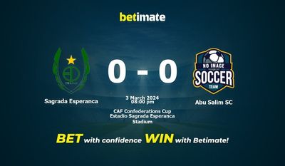 Sagrada Esperanca vs Abu Salim SC Forudsigelse, odds og væddemål 03/03/2024