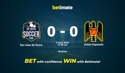 San Jose de Oruro vs Union Espanola Forudsigelse, odds og væddemål 04/03/2025