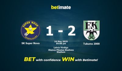 SK Super Nova vs Tukums 2000 Forudsigelse, odds og væddemål 16/05/2025