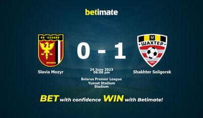 Slavia Mozyr vs Shakhter Soligorsk Forudsigelse, odds og væddemål 24/06/2023